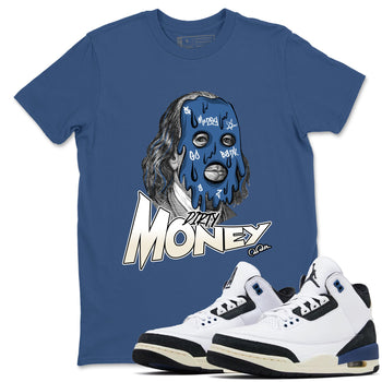 Air Jordan 3 A Ma Maniere x For The Love shirts to match jordans Dirty Money graphic tees Air Jordan 3 A Ma Maniere x Diffused Blue match shoes to clothes SNRT Sneaker Tees unisex cotton Denim Blue 1 shirts