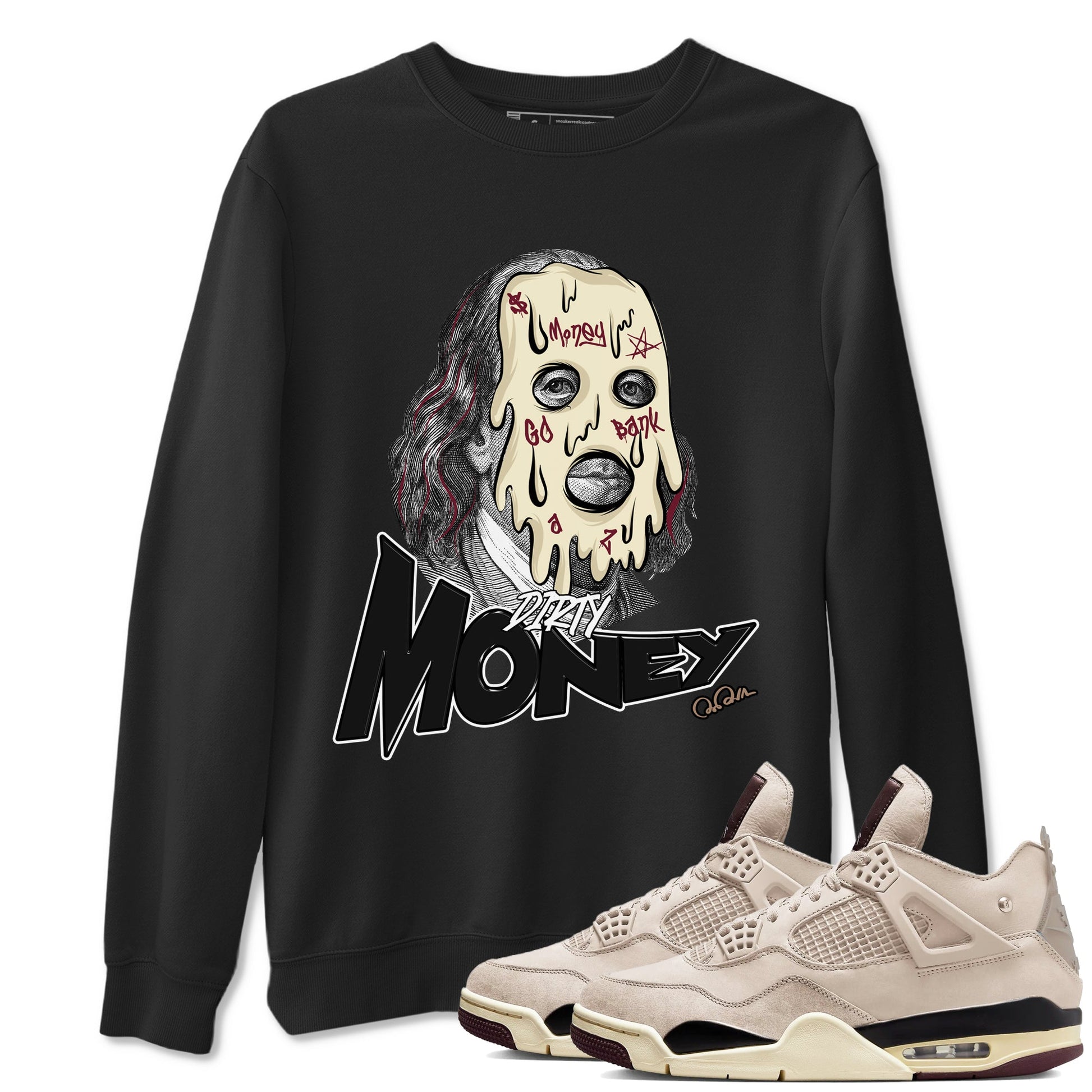 4s A Ma Maniere x Fossil Stone shirts to match jordans Dirty Money sneaker match tees Air Jordan 4 A Ma Maniere x Fossil Stone match shoes to clothes SNRT Sneaker Tees unisex cotton Black 1 shirts