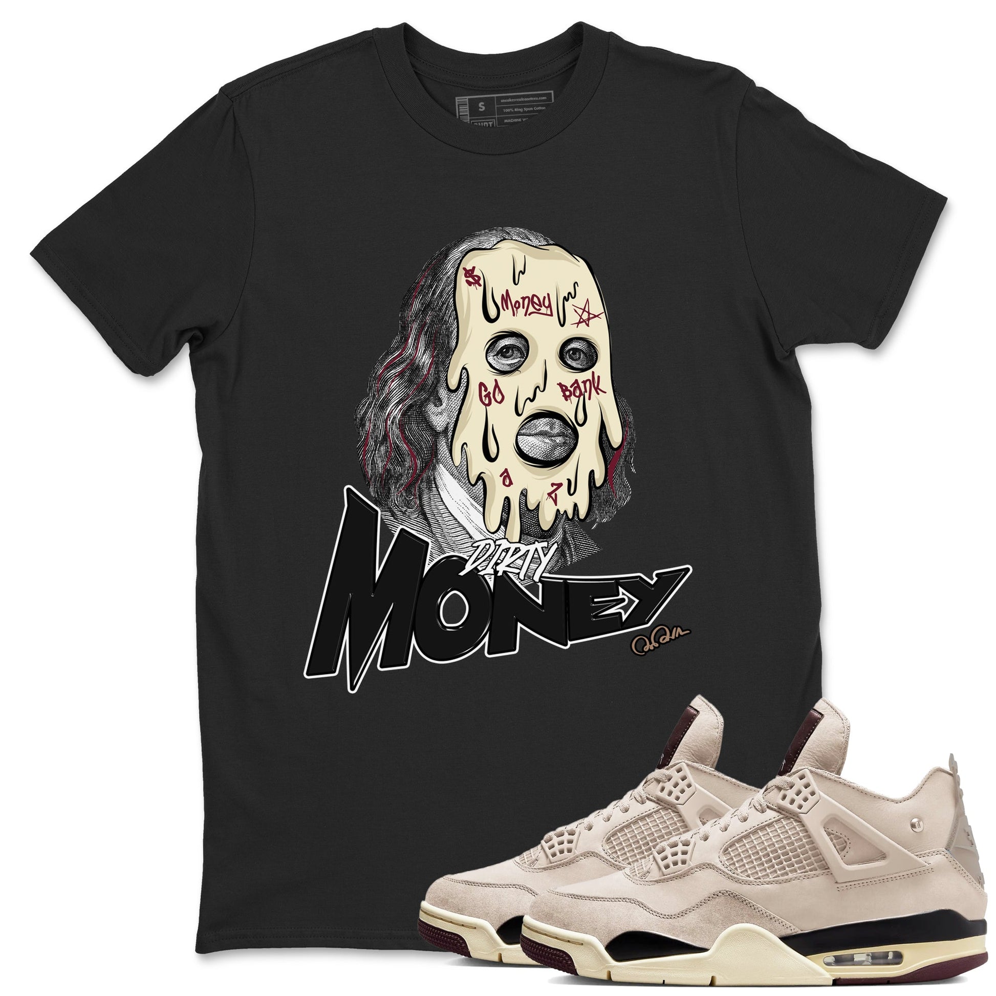 4s A Ma Maniere x Fossil Stone shirts to match jordans Dirty Money sneaker match tees Air Jordan 4 A Ma Maniere x Fossil Stone match shoes to clothes SNRT Sneaker Tees unisex cotton Black 1 shirts
