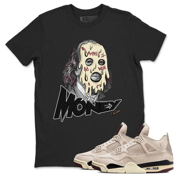 4s A Ma Maniere x Fossil Stone shirts to match jordans Dirty Money sneaker match tees Air Jordan 4 A Ma Maniere x Fossil Stone match shoes to clothes SNRT Sneaker Tees unisex cotton Black 1 shirts