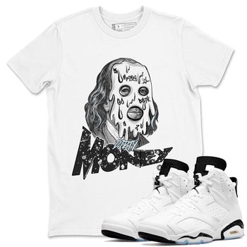 AJ6 White Black shirts to match jordans Dirty Money sneaker match tees Air Jordan 6 White Black SNRT Sneaker Tees streetwear brand White 1 unisex cotton tee