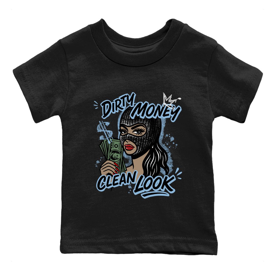 Dirty Money Clean Look baby and kids t-shirt crafted for little sneakerheads to shine with the Air Foamposite One Psychic Blue sneakers, displayed in Black 2.