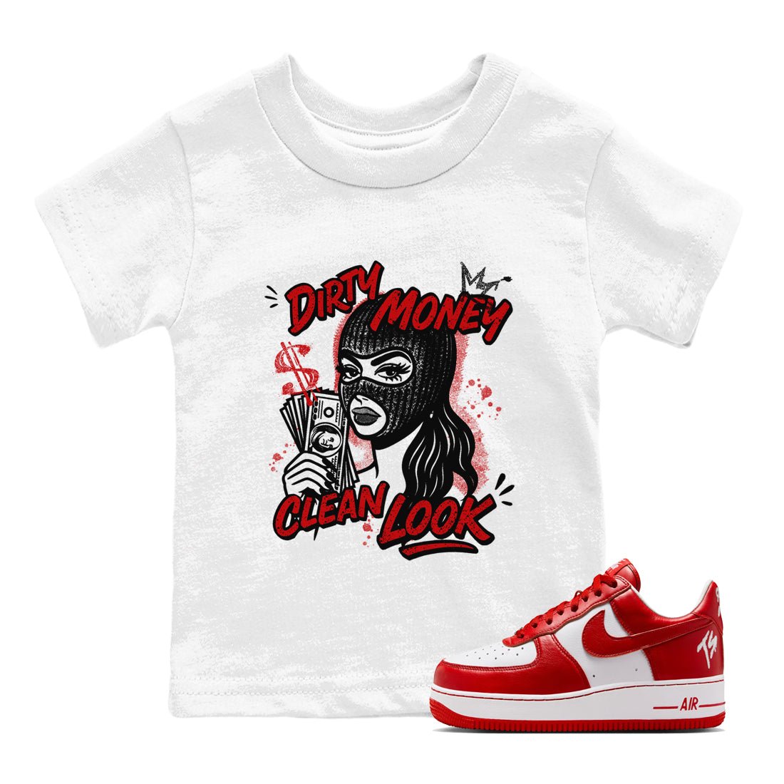 Dirty Money Clean Look baby and kids t-shirt crafted for little sneakerheads to shine with the Air Force 1 University Red sneakers, displayed in White 1.
