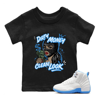 Dirty Money Clean Look baby and kids t-shirt crafted for little sneakerheads to shine with the Air Jordan 12 White and University Blue sneakers, displayed in Black 1.