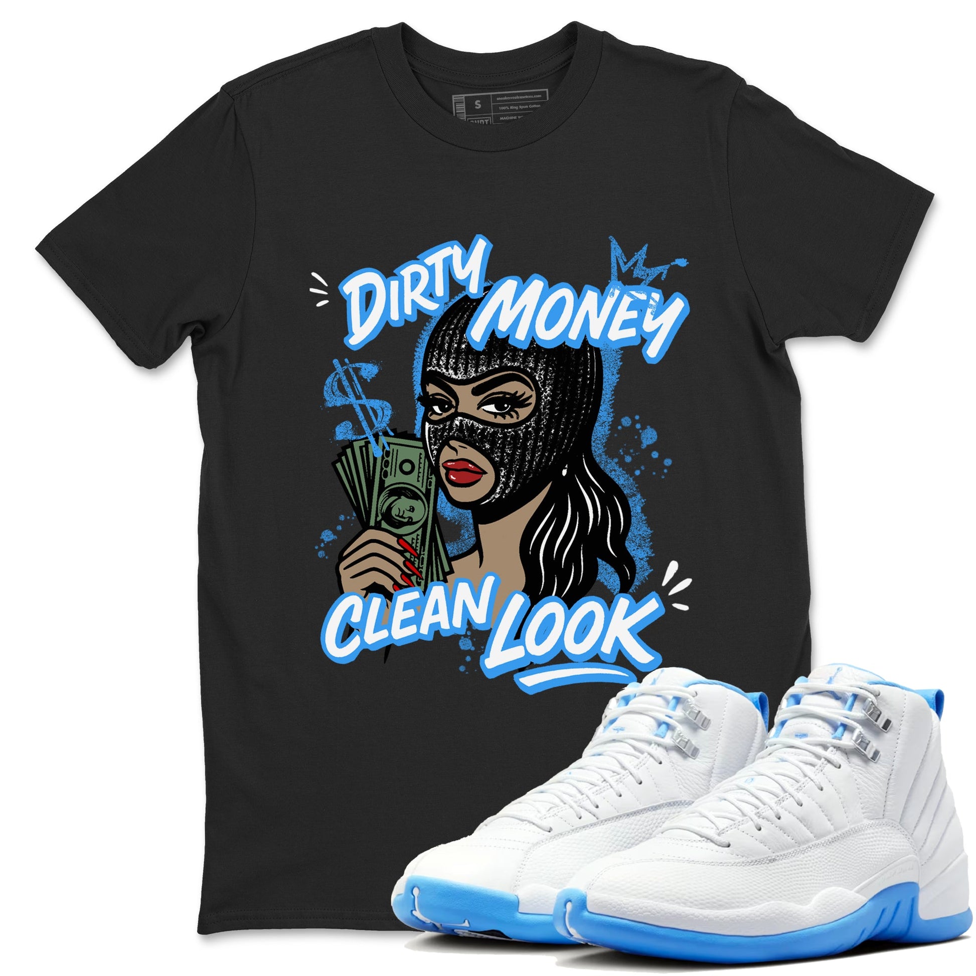 Dirty Money Clean Look sneaker match t-shirt styled to complete your fit with the Air Jordan 12 White and University Blue sneakers, shown in Black 1.