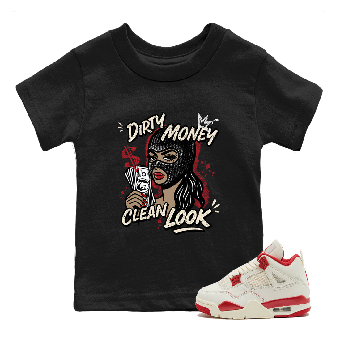 Sneaker match tees – Sneaker Tees To Match Air Jordan 4 Valentines Day Shoes – Dirty Money Clean Look Kids T-Shirt Black 1