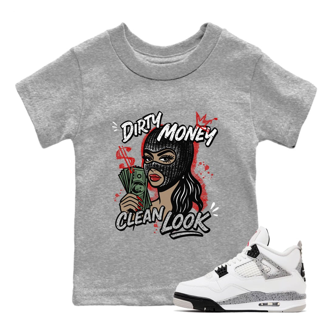 Dirty Money Clean Look baby and kids t-shirt crafted for little sneakerheads to shine with the Air Jordan 4 White Cement sneakers, displayed in Heather Grey 1.