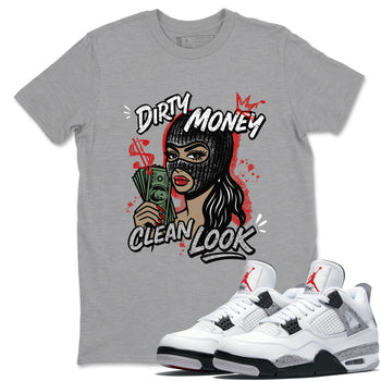 Dirty Money Clean Look sneaker match t-shirt styled to complete your fit with the Air Jordan 4 White Cement sneakers, shown in Heather Grey 1.