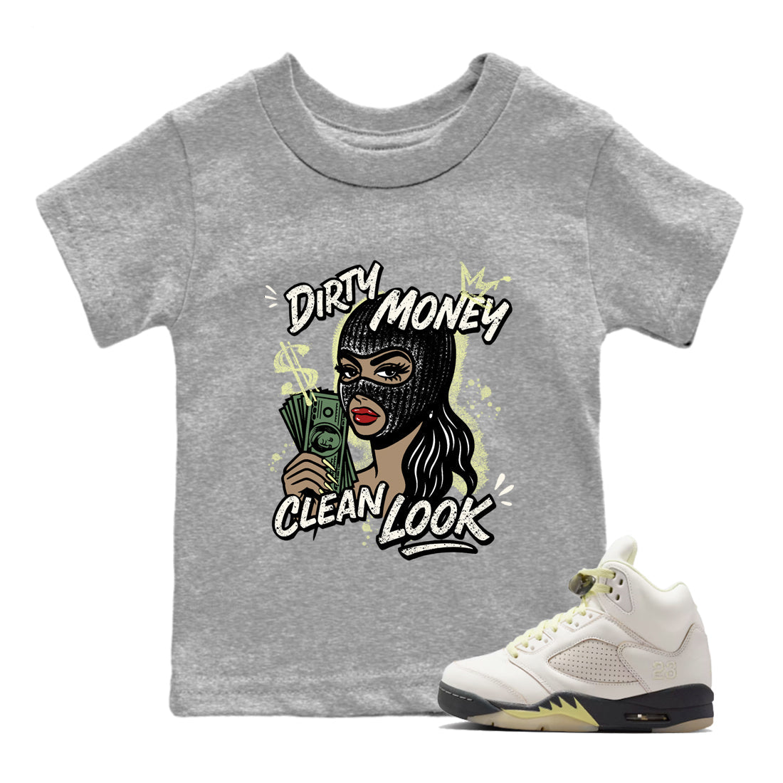 Sneaker match tees – Sneaker Tees To Match Air Jordan 5 Luminous Green Shoes – Dirty Money Clean Look Kids T-Shirt Heather Grey 1