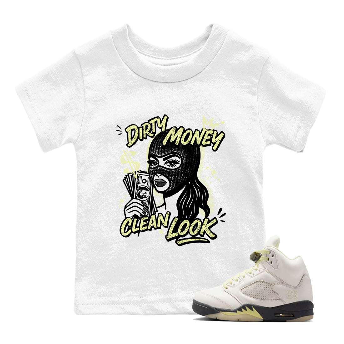 Sneaker match tees – Sneaker Tees To Match Air Jordan 5 Luminous Green Shoes – Dirty Money Clean Look Kids T-Shirt White 1