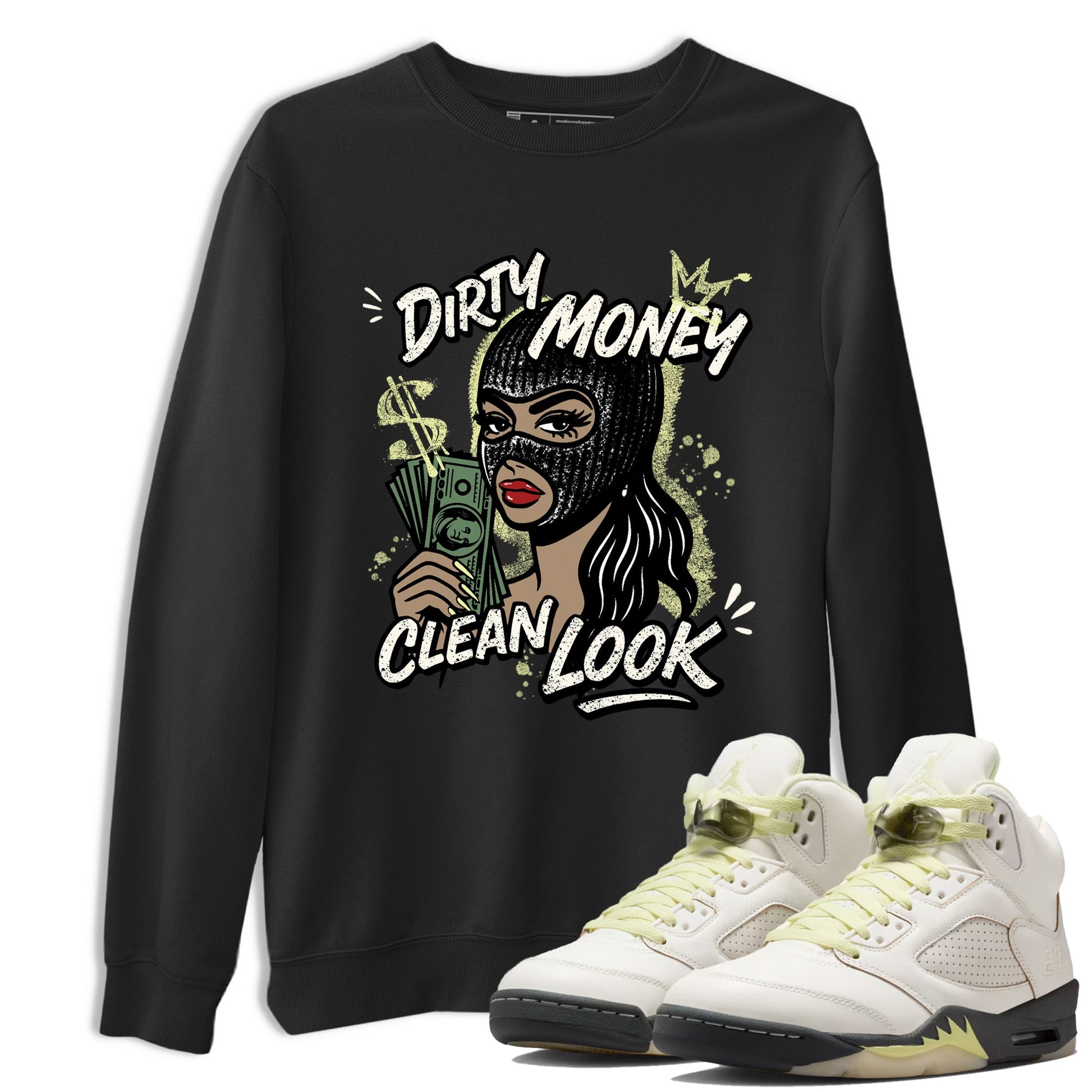Sneaker match tees – Sneaker Tees To Match Air Jordan 5 Luminous Green Shoes – Dirty Money Clean Look Tee Black 1