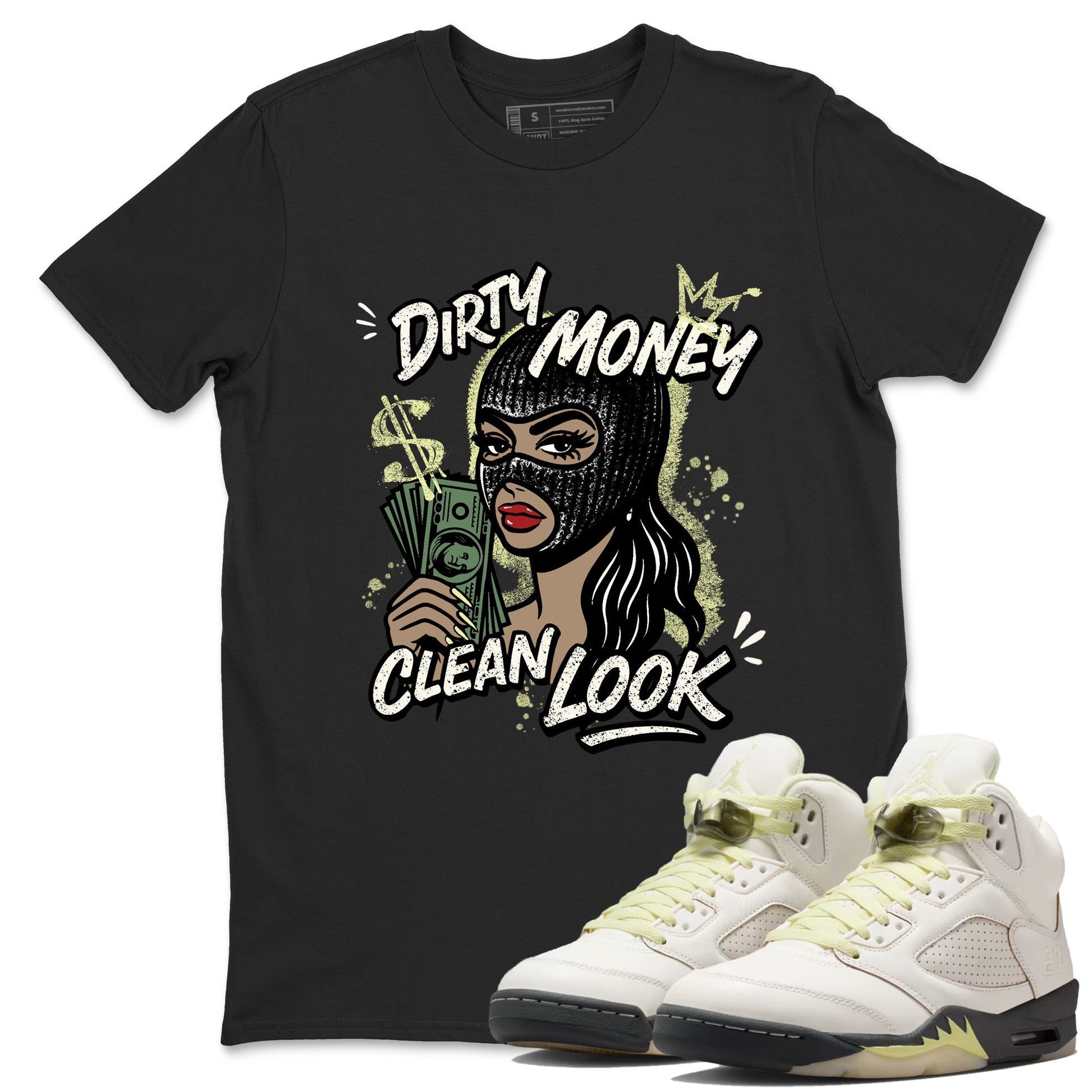 Sneaker match tees – Sneaker Tees To Match Air Jordan 5 Luminous Green Shoes – Dirty Money Clean Look Tee Black 1