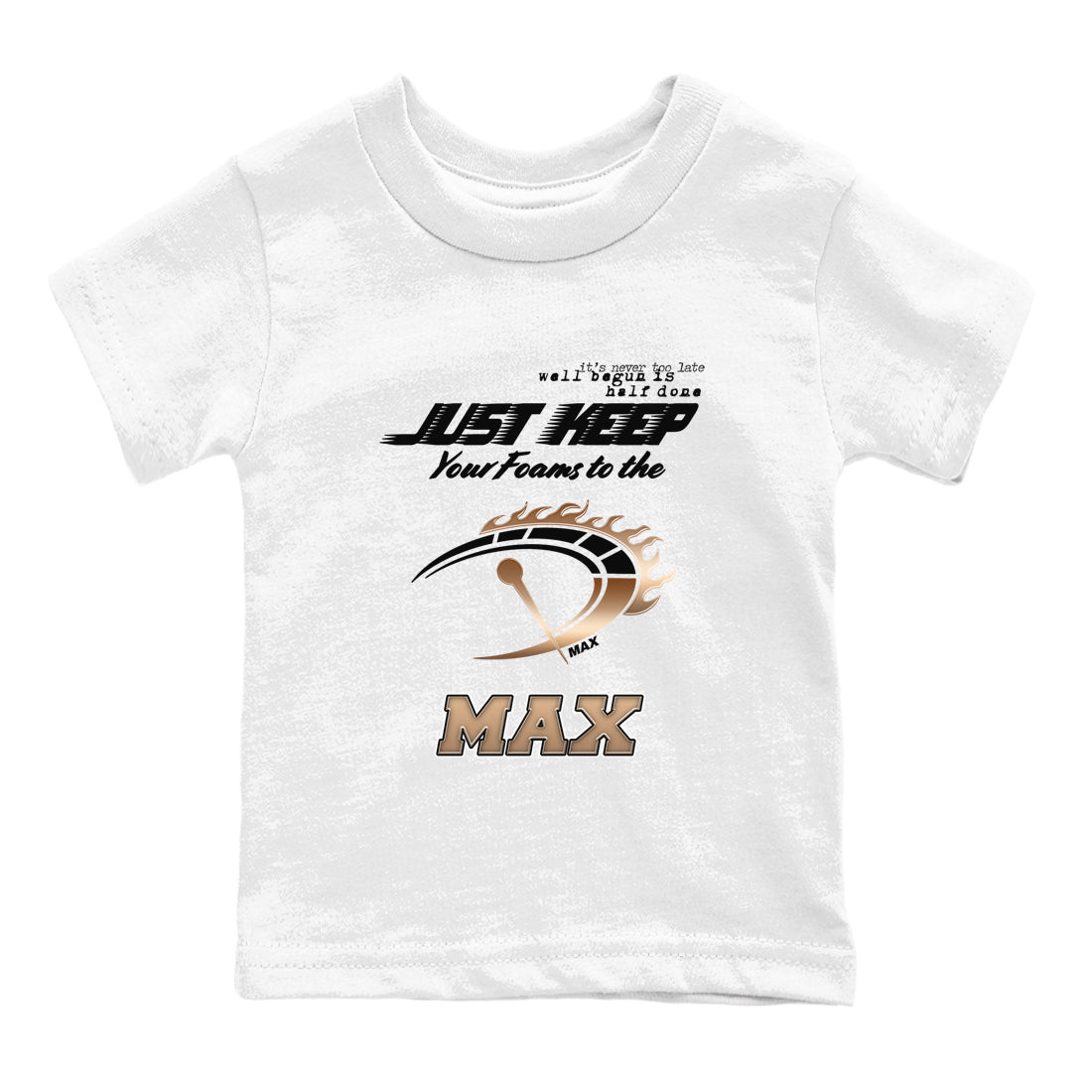 Foams One Metallic Copper shirts to match jordans Do It To The Max sneaker match tees Air Foamposite One Metallic Copper match shoes to clothes SNRT Sneaker Tees Youth Baby White 2 tee