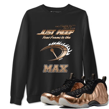 Foams One Metallic Copper shirts to match jordans Do It To The Max sneaker match tees Air Foamposite One Metallic Copper match shoes to clothes SNRT Sneaker Tees unisex cotton Black 1 shirts