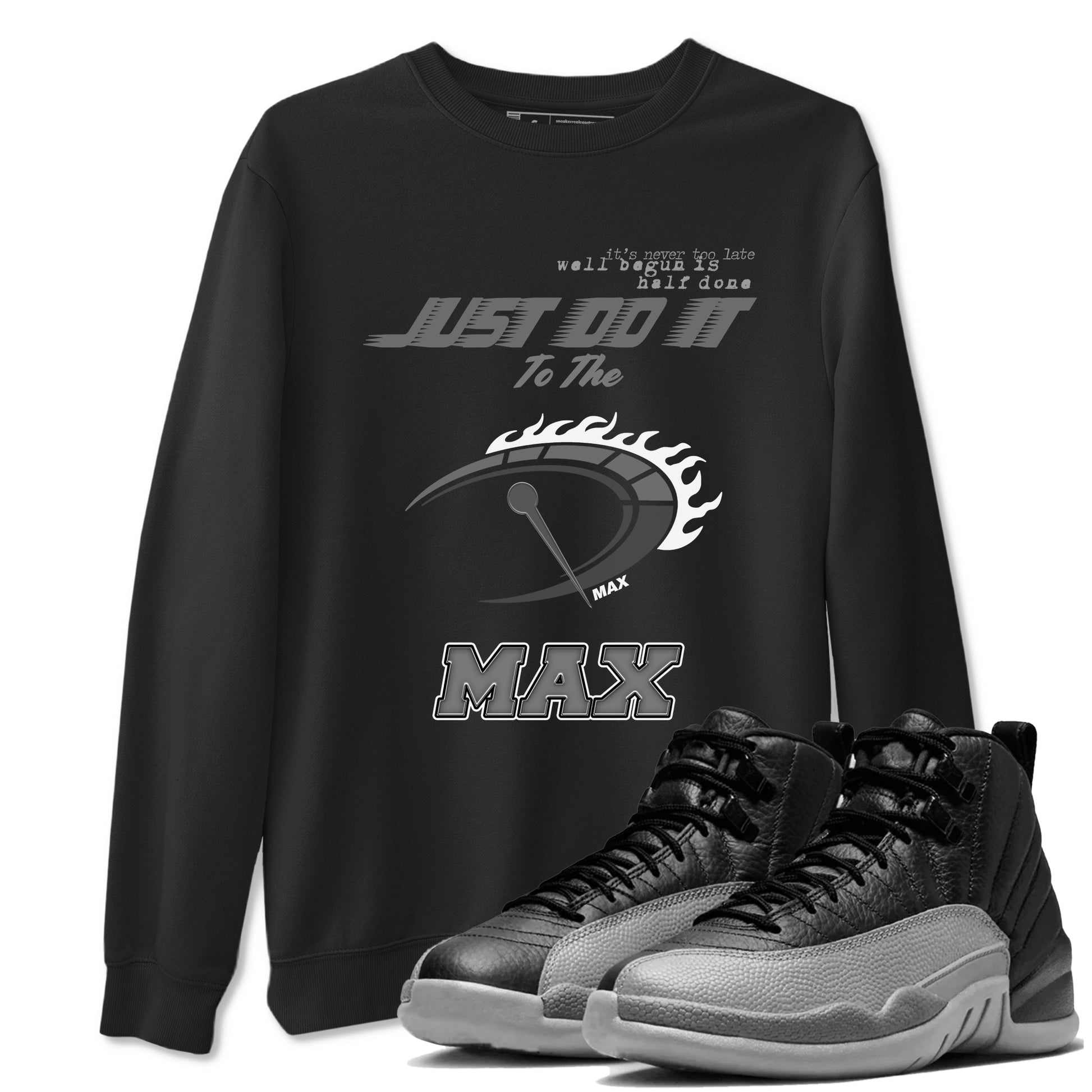 Do It To The Max SNRT Sneaker Tees - Air Jordan 12 Black Wolf Grey - SNRT Sneaker T-shirts
