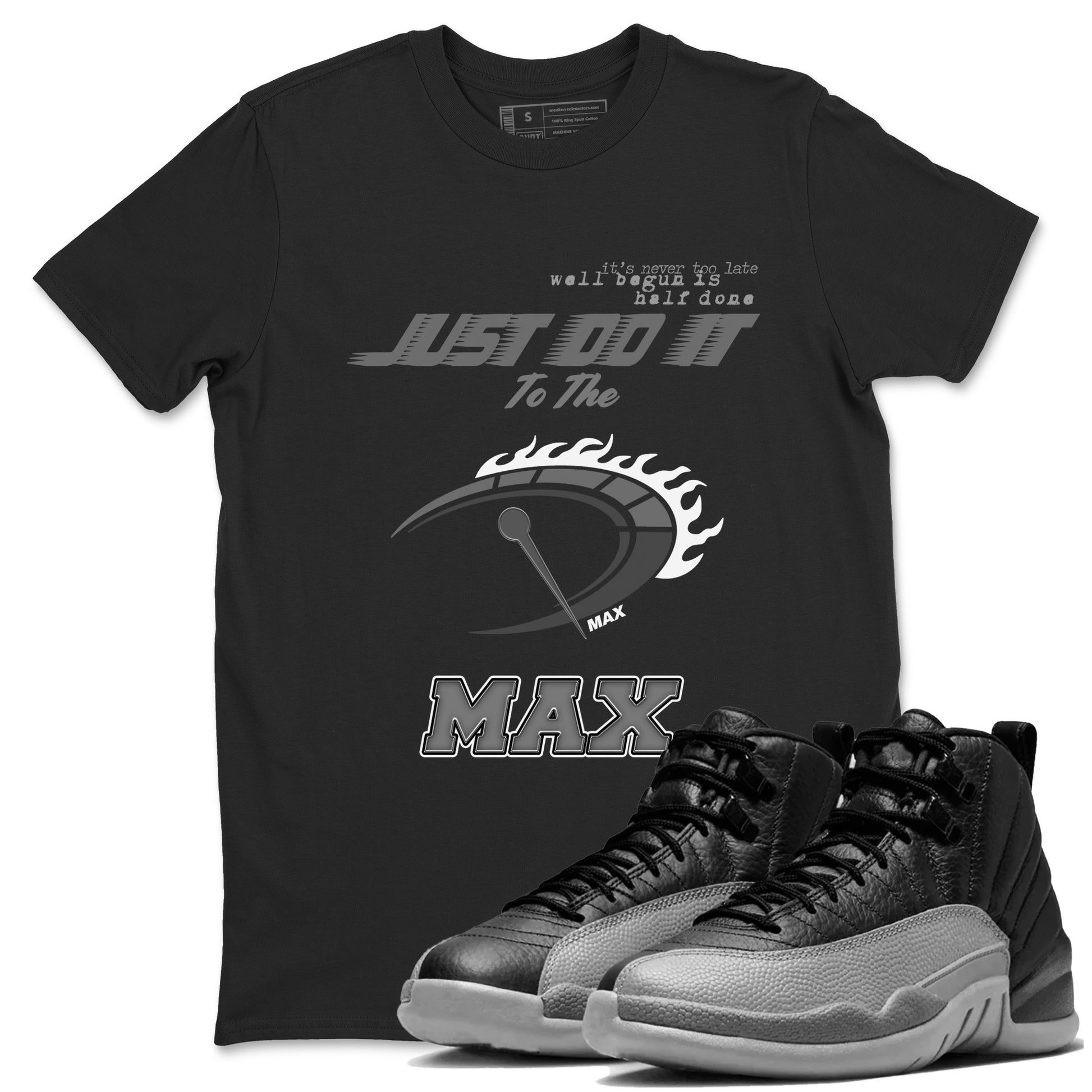 Do It To The Max SNRT Sneaker Tees - Air Jordan 12 Black Wolf Grey - SNRT Sneaker T-shirts