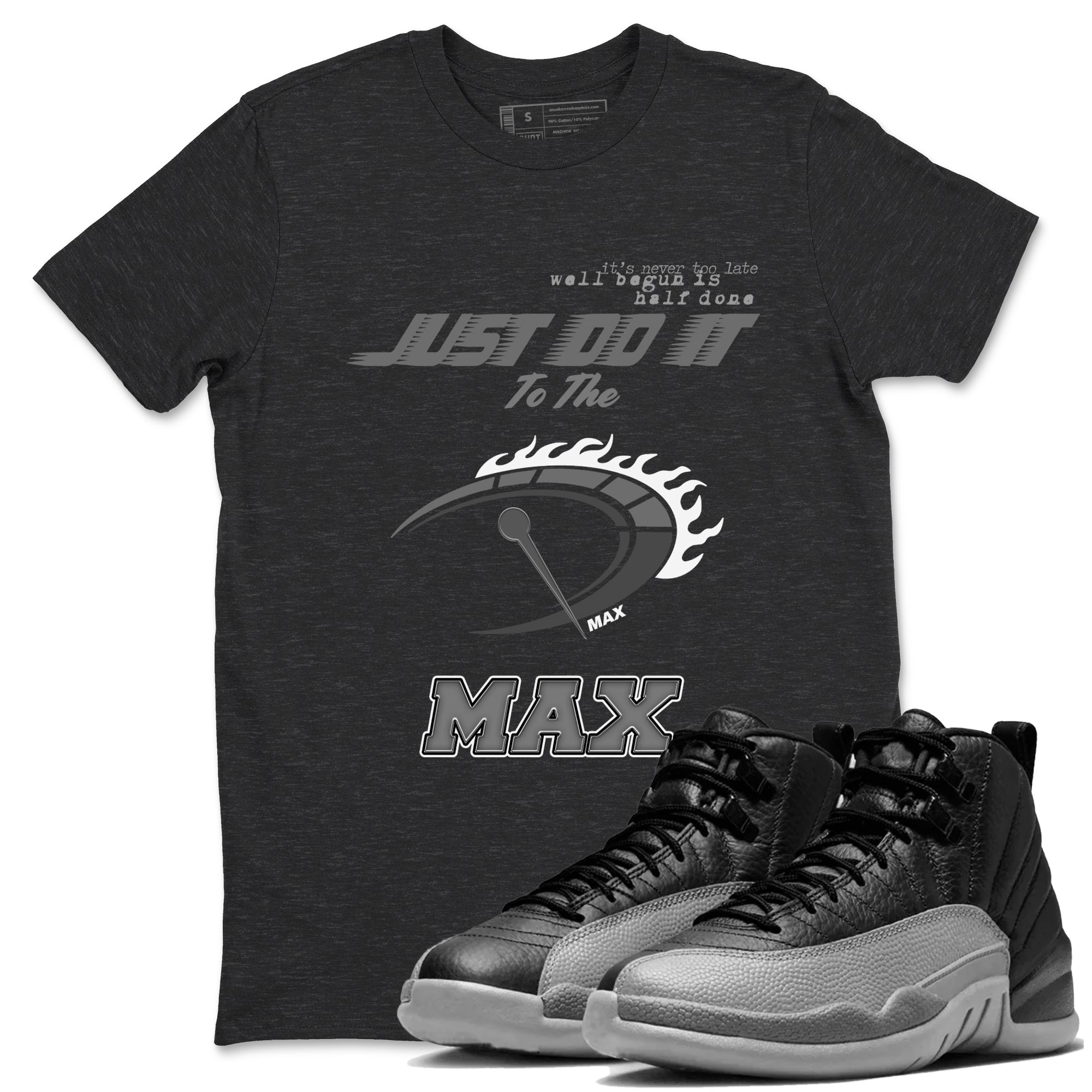 Do It To The Max SNRT Sneaker Tees - Air Jordan 12 Black Wolf Grey - SNRT Sneaker T-shirts