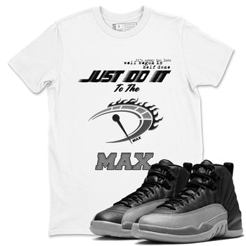 Do It To The Max SNRT Sneaker Tees - Air Jordan 12 Black Wolf Grey - SNRT Sneaker T-shirts