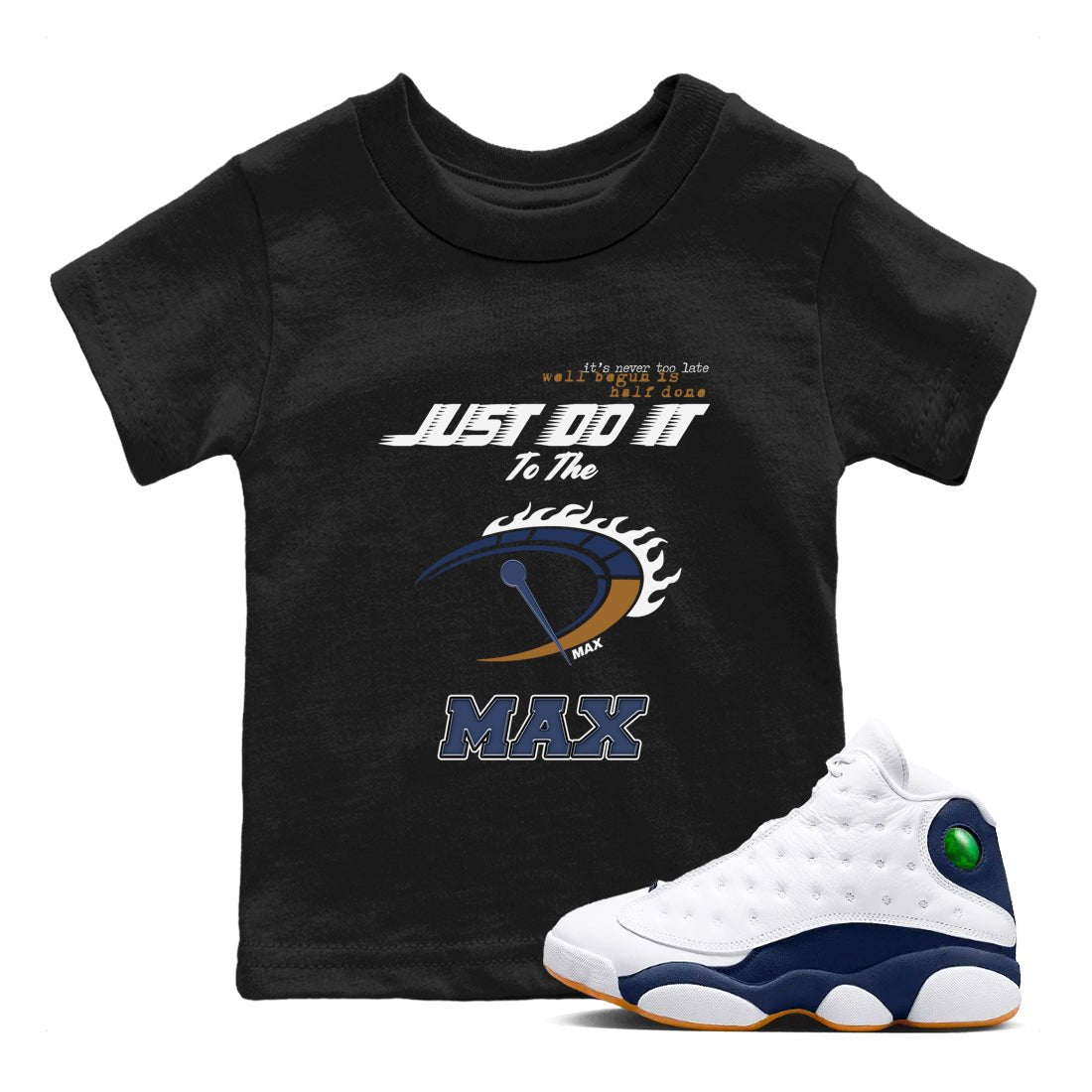 Do It To The Max SNRT Sneaker Tees Kids - Air Jordan 13 Midnight Navy - SNRT Sneaker T-shirts