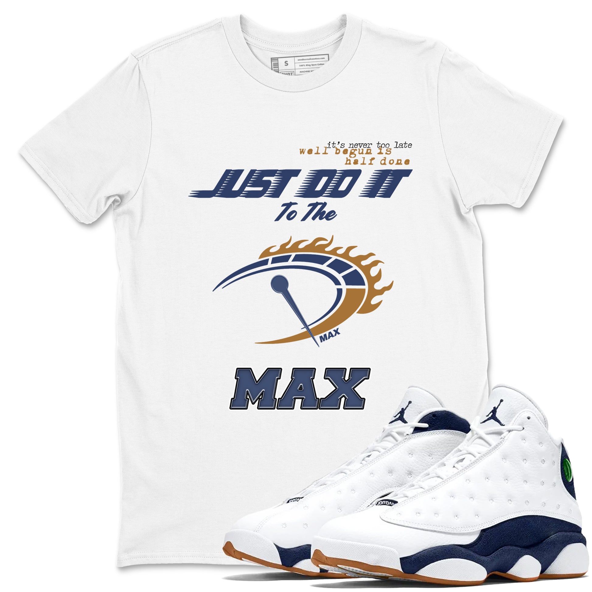 Do It To The Max SNRT Sneaker Tees - Air Jordan 13 Midnight Navy - SNRT Sneaker T-shirts