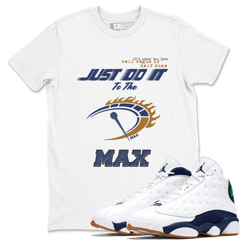 Do It To The Max SNRT Sneaker Tees - Air Jordan 13 Midnight Navy - SNRT Sneaker T-shirts