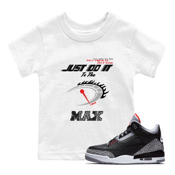 Do It To The Max SNRT Sneaker Tees Kids - Air Jordan 3 Black Cement - SNRT Sneaker T-shirts