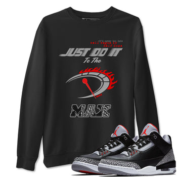 Do It To The Max SNRT Sneaker Tees - Air Jordan 3 Black Cement - SNRT Sneaker T-shirts
