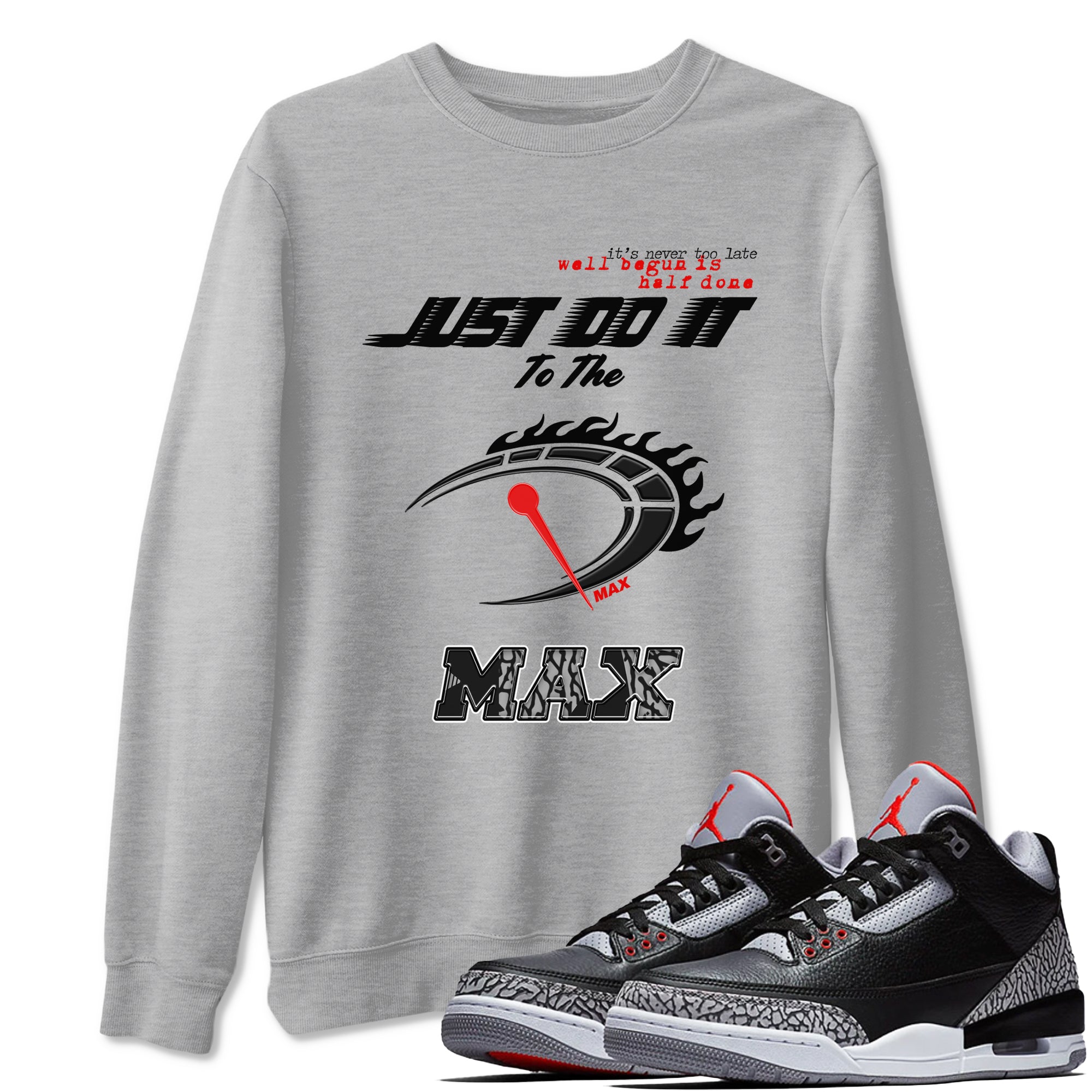 Do It To The Max SNRT Sneaker Tees - Air Jordan 3 Black Cement - SNRT Sneaker T-shirts