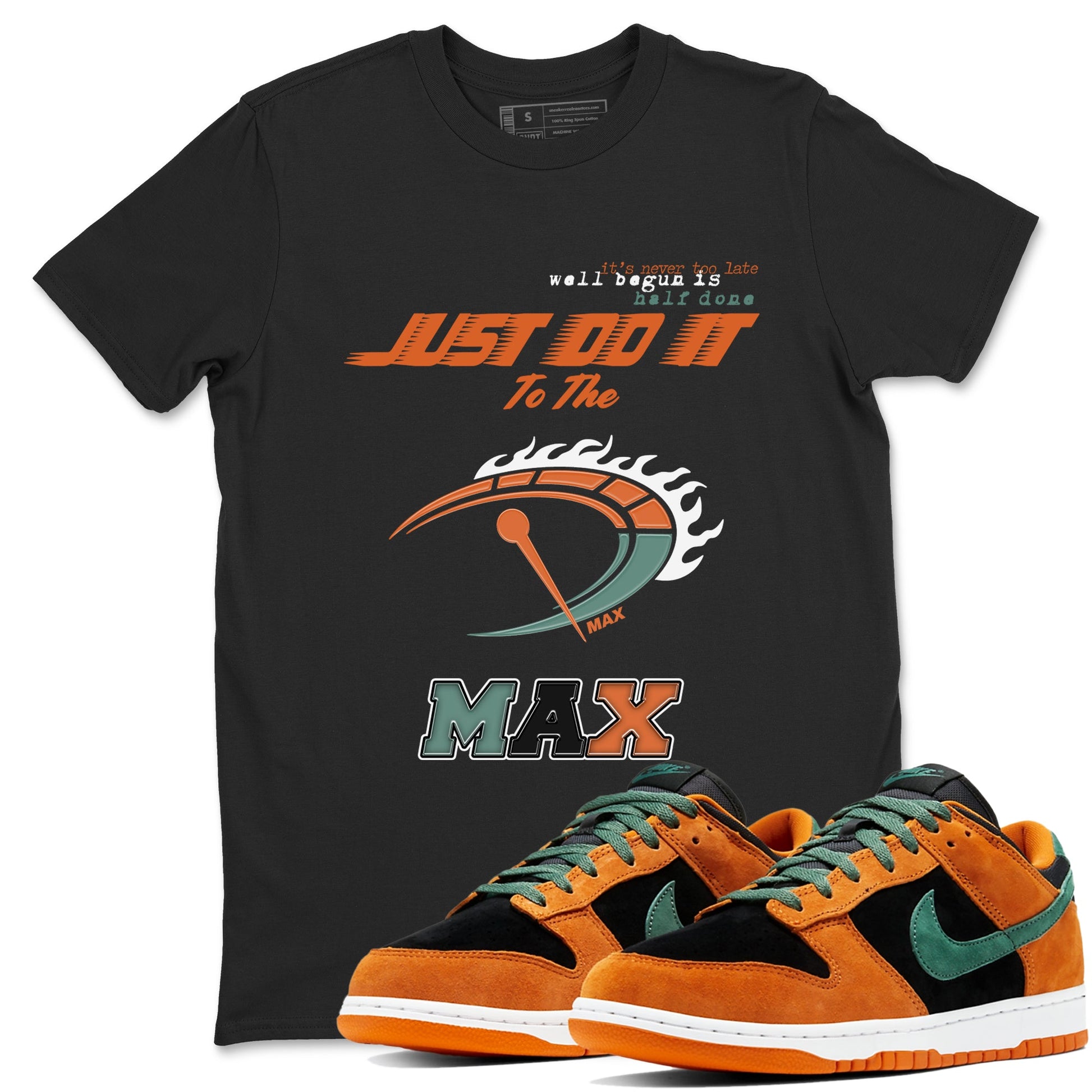Dunk Ceramic shirts to match jordans Do It To The Max sneaker match tees Dunk Ceramic match shoes to clothes SNRT Sneaker Tees unisex cotton Black 1 shirts