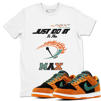Dunk Ceramic shirts to match jordans Do It To The Max sneaker match tees Dunk Ceramic match shoes to clothes SNRT Sneaker Tees unisex cotton White 1 shirts