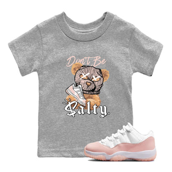 Air Jordan 11 Low Legend Pink shirts to match jordans Don't Be Salty Bear sneaker match tees 11s Legend Pink SNRT Sneaker Tees streetwear brand Baby and Youth Heather Grey 1 cotton tee