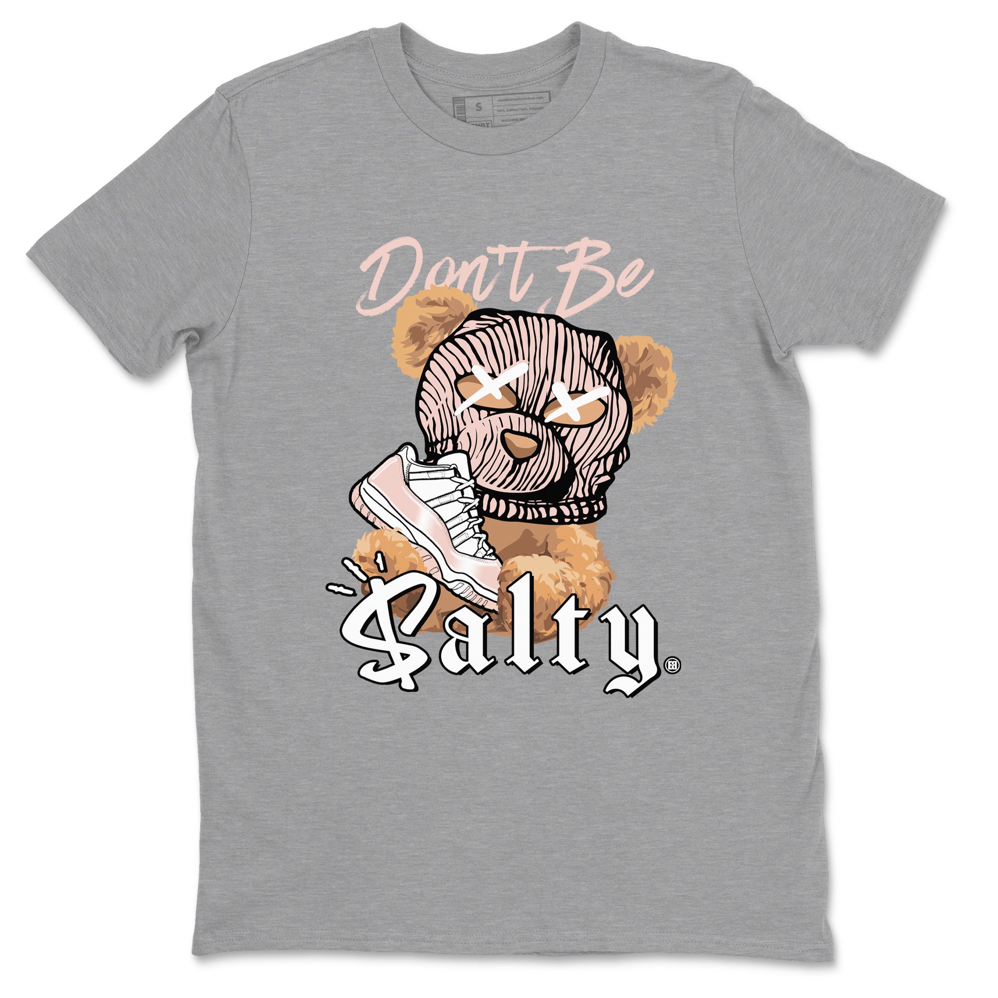 Air Jordan 11 Low Legend Pink shirts to match jordans Don't Be Salty Bear sneaker match tees 11s Legend Pink SNRT Sneaker Tees streetwear brand Heather Grey 2 unisex cotton tee