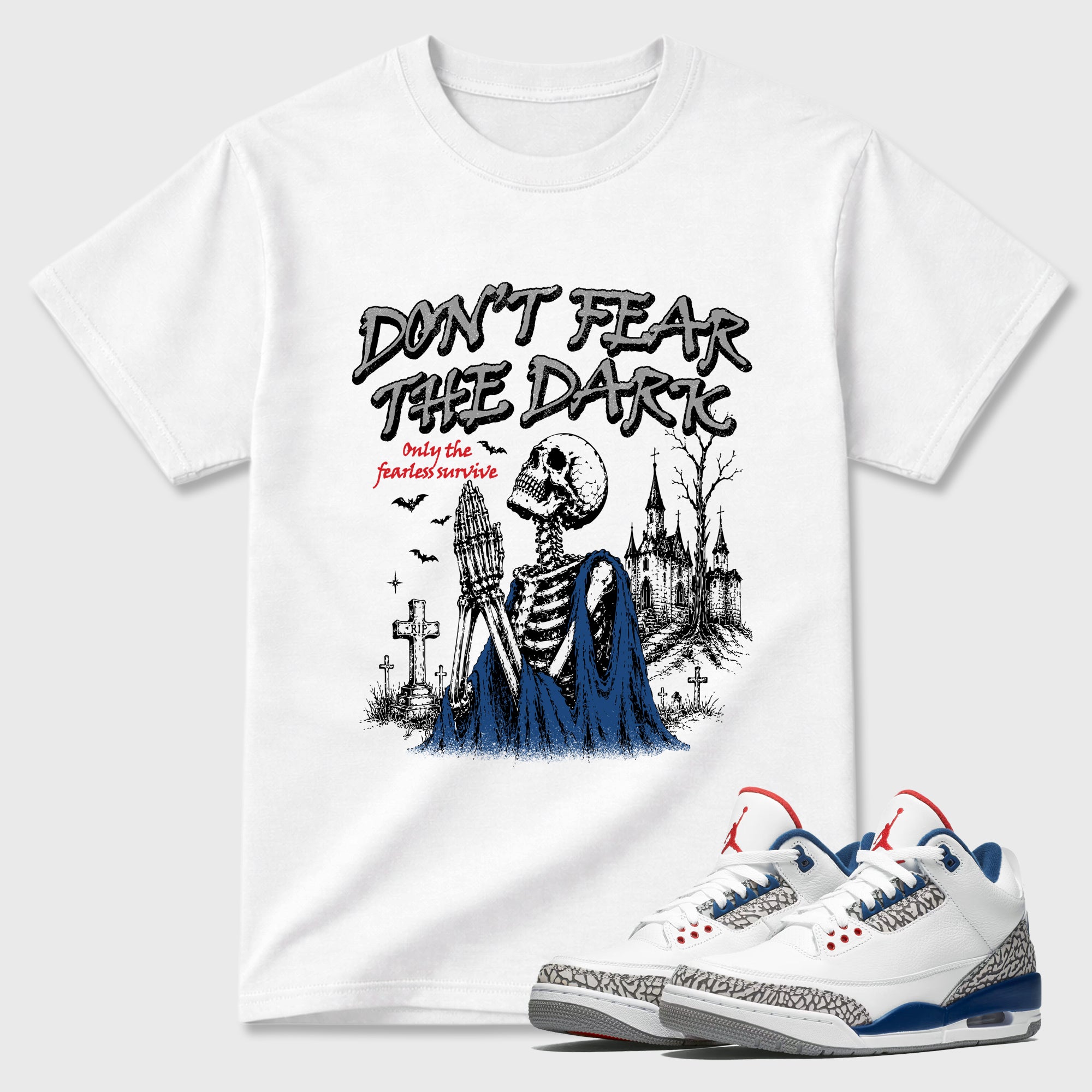 Don't Fear the Dark Graphic T-Shirt featuring original streetwear artwork designed to match the Air Jordan 3 True Blue. White 1 Graphic T-Shirt.
