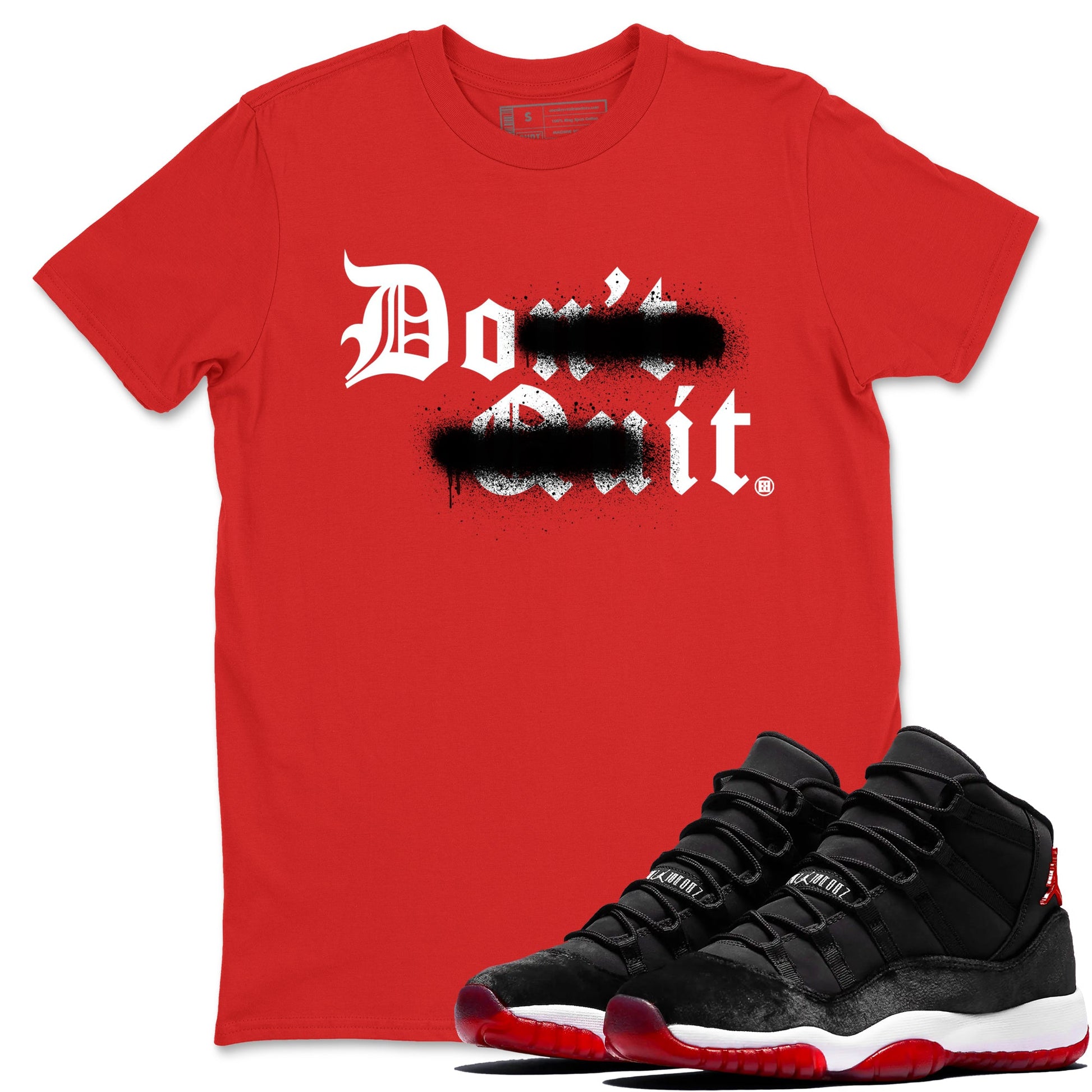 11s Bred Velvet shirts to match jordans Don't Quit Do It sneaker match tees Air Jordan 11 Retro Bred Velvet match shoes to clothes SNRT Sneaker Tees unisex cotton Red 1 shirts