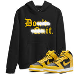Dunk High Pollen shirts to match jordans Don't Quit Do It sneaker match tees Dunk High Pollen match shoes to clothes SNRT Sneaker Tees unisex cotton Black 1 shirts