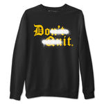 Dunk High Pollen shirts to match jordans Don't Quit Do It sneaker match tees Dunk High Pollen match shoes to clothes SNRT Sneaker Tees unisex cotton Black 2 shirts