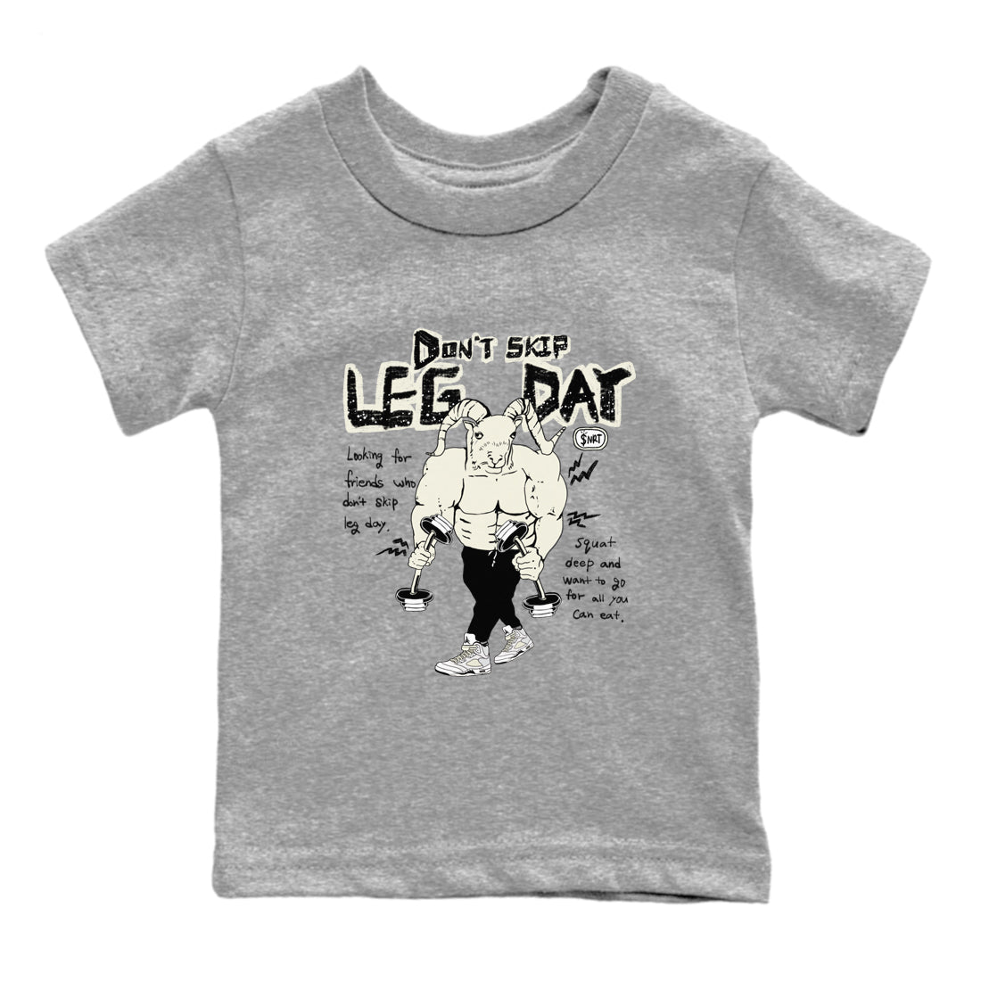 AJ5 Sail shirt to match jordans Don't Skip Leg Day sneaker tees Air Jordan 5 Sail SNRT sneaker release tees baby toddler Heather Grey 2 cotton Shirt