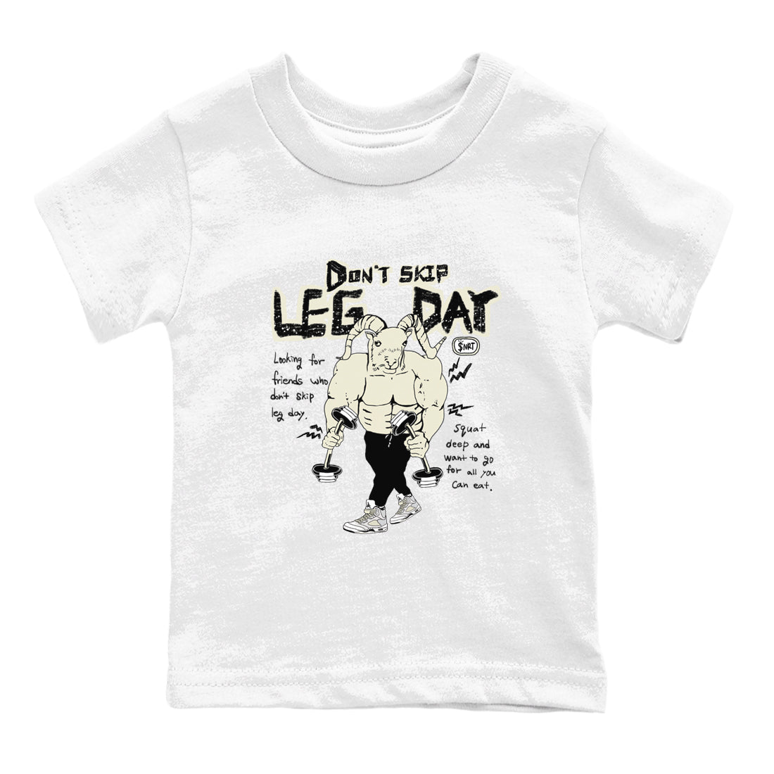 AJ5 Sail shirt to match jordans Don't Skip Leg Day sneaker tees Air Jordan 5 Sail SNRT sneaker release tees baby toddler White 2 cotton Shirt