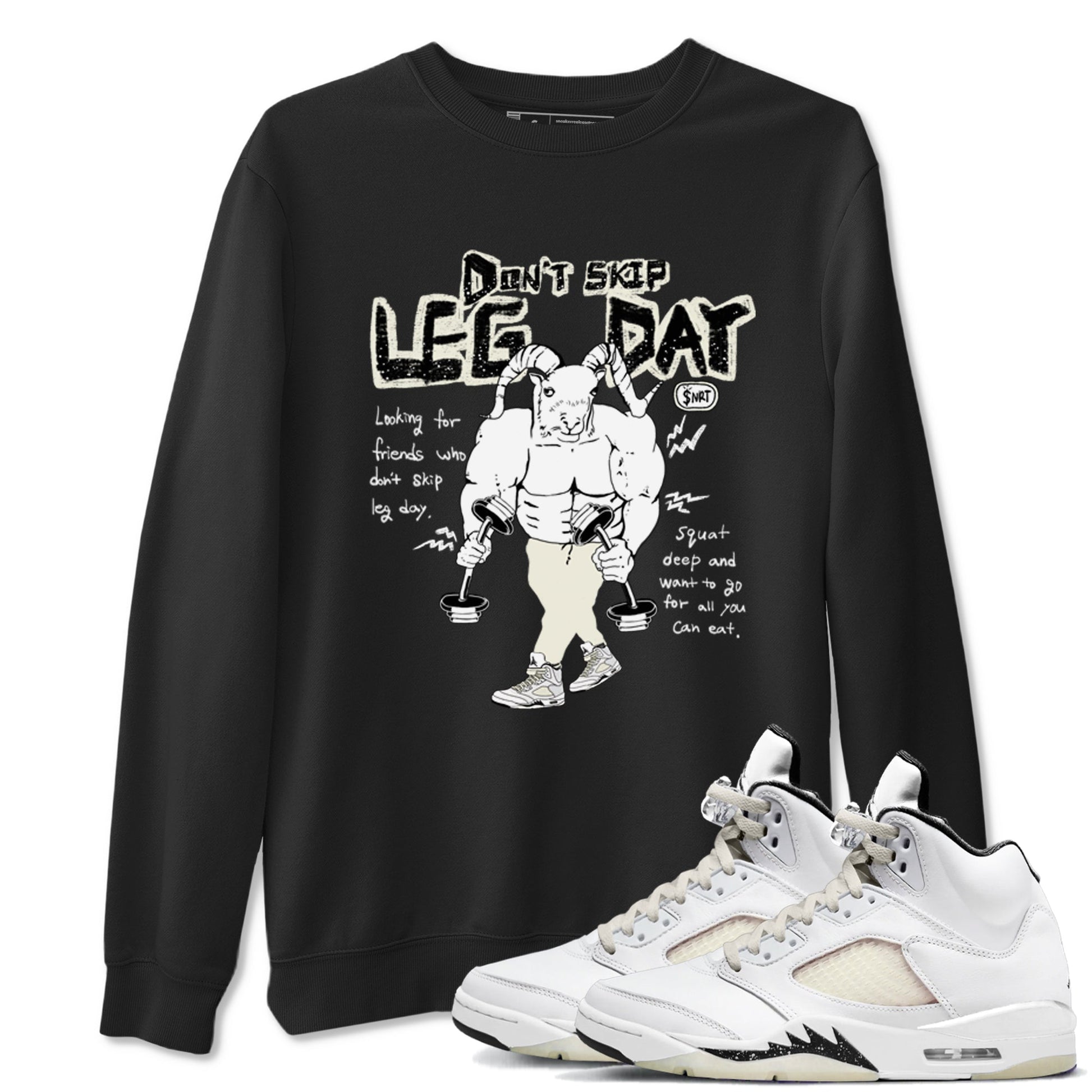 AJ5 Sail shirt to match jordans Don't Skip Leg Day sneaker tees Air Jordan 5 Sail SNRT Sneaker Release Tees unisex cotton Black 1 crew neck shirt