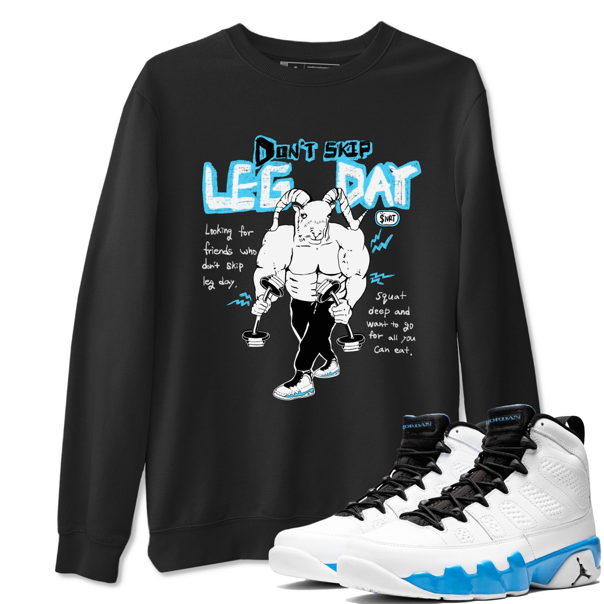 9s Powder Blue shirt to match jordans Don't Skip Leg Day sneaker tees Air Jordan 9 Powder Blue SNRT Sneaker Release Tees unisex cotton Black 1 crew neck shirt