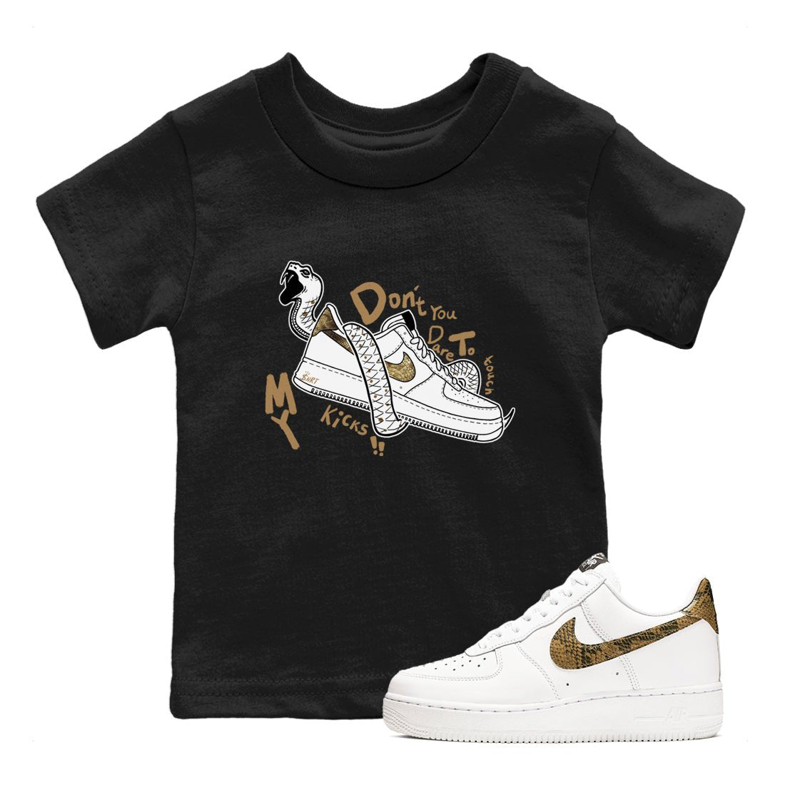 Air Force 1 Ivory Snake shirt to match jordans Don't Touch My Kicks sneaker tees Air Force 1 Ivory Snake SNRT sneaker release tees baby toddler Black 1 cotton Shirt