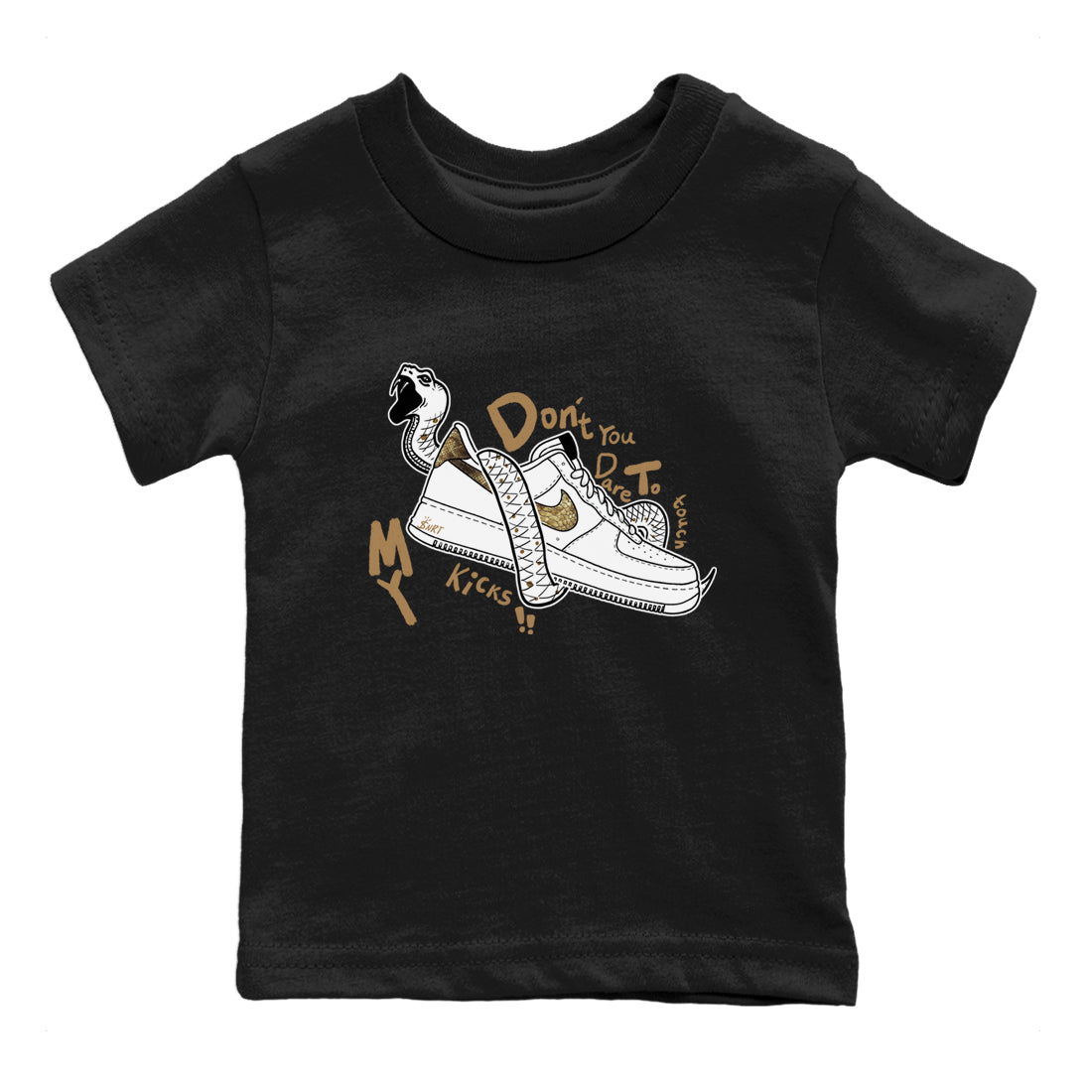 Air Force 1 Ivory Snake shirt to match jordans Don't Touch My Kicks sneaker tees Air Force 1 Ivory Snake SNRT sneaker release tees baby toddler Black 2 cotton Shirt