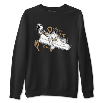 Air Force 1 Ivory Snake shirt to match jordans Don't Touch My Kicks sneaker tees Air Force 1 Ivory Snake SNRT Sneaker Release Tees unisex cotton Black 2 crew neck shirt
