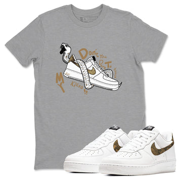 Air Force 1 Ivory Snake shirt to match jordans Don't Touch My Kicks sneaker tees Air Force 1 Ivory Snake SNRT Sneaker Release Tees unisex cotton Heather Grey 1 crew neck shirt