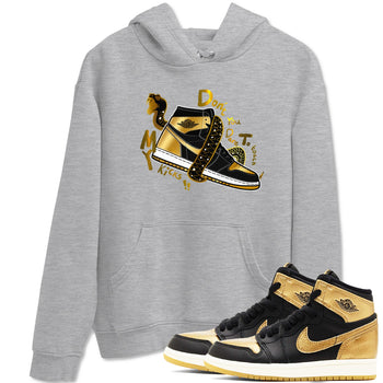 1s Black Metallic Gold shirts to match jordans Don't Touch My Kicks sneaker match tees Jordan 1 High OG Black and Gold SNRT Sneaker Tees streetwear brand Heather Grey 1 unisex cotton tee
