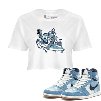 1s Denim shirts to match jordans Don't Touch My Kicks sneaker match tees Air Jordan 1 Denim SNRT Sneaker Tees streetwear brand White 1 crop tee
