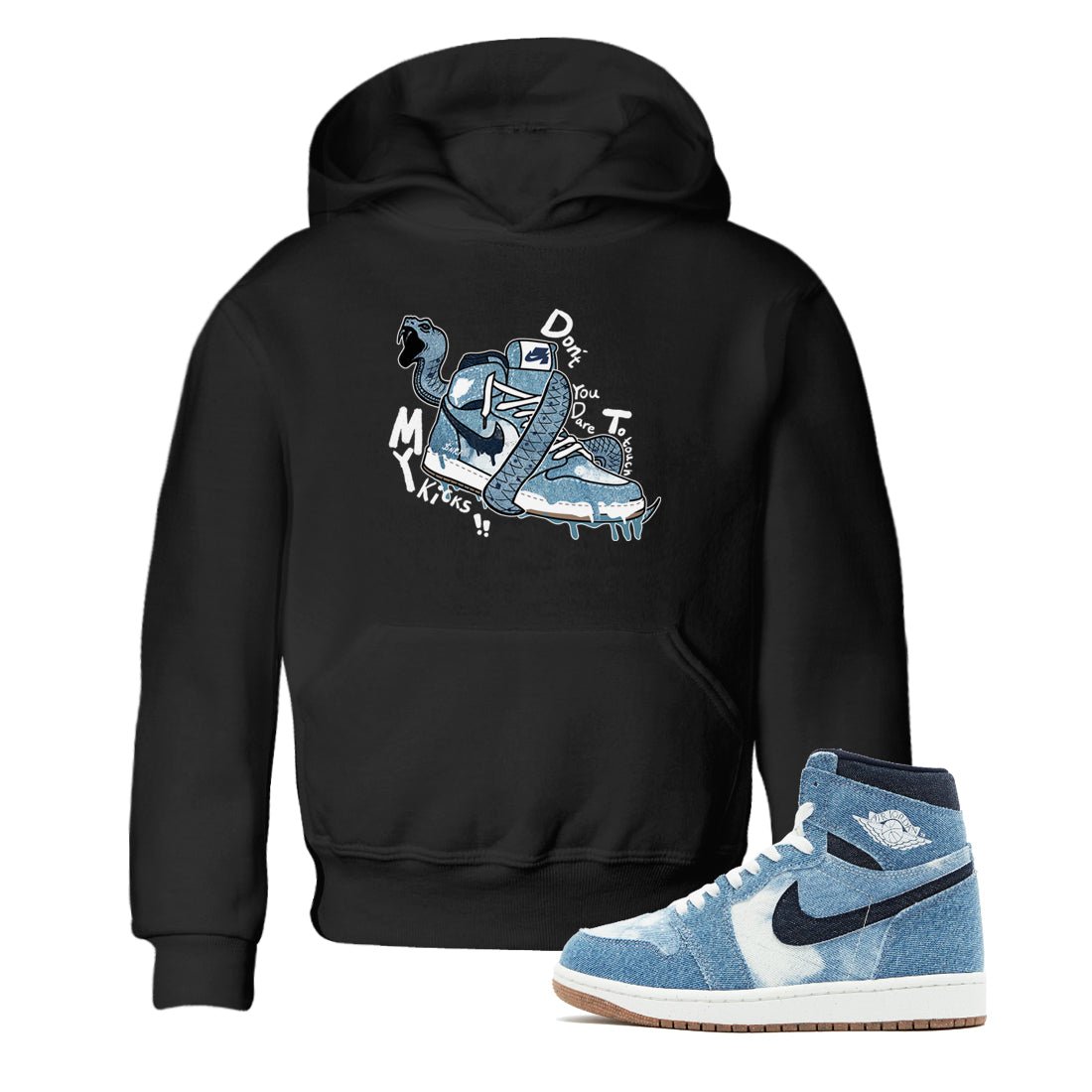 1s Denim shirts to match jordans Don't Touch My Kicks sneaker match tees Air Jordan 1 Denim SNRT Sneaker Tees streetwear brand Baby and Youth Black 1 cotton tee