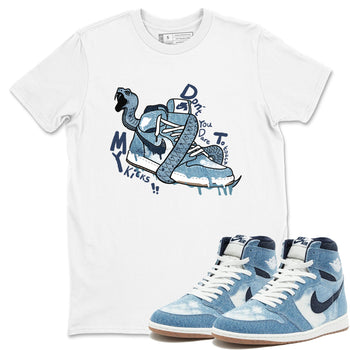 1s Denim shirts to match jordans Don't Touch My Kicks sneaker match tees Air Jordan 1 Denim SNRT Sneaker Tees streetwear brand White 1 unisex cotton tee