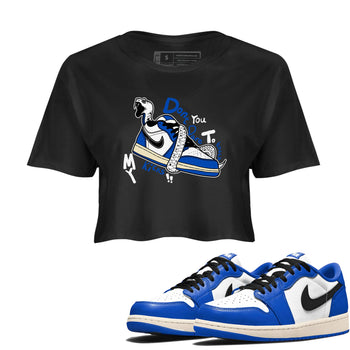 1s Game Royal shirts to match jordans Don't Touch My Kicks sneaker match tees Air Jordan 1 Retro Low OG Game Royal match shoes to clothes SNRT Sneaker Tees unisex cotton Black 1 crop tee