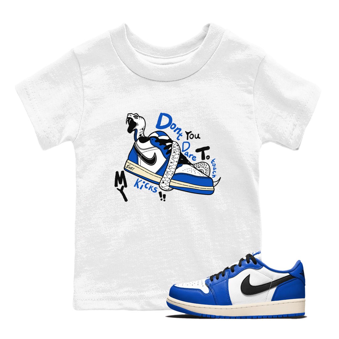 1s Game Royal shirts to match jordans Don't Touch My Kicks sneaker match tees Air Jordan 1 Retro Low OG Game Royal match shoes to clothes SNRT Sneaker Tees Youth Baby White 1 tee